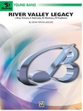 River Valley Legacy (I. River Echoes, II. Railroads, III. Machines, IV. Traditions) - Concert Band