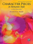 Character Pieces in Romantic Style, Book 1: 12 Short Piano Solos - Piano