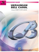 Ukrainian Bell Carol - Concert Band