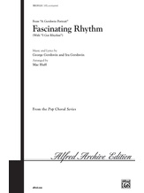 Fascinating Rhythm - Choral
