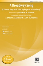 A Broadway Song - Choral