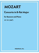 Mozart Concerto in B-flat Major for Bassoon and Piano KV 191 (186E) - Solo & Small Ensemble