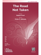 The Road Not Taken - Choral