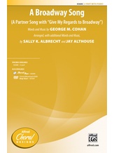 A Broadway Song - Choral