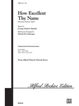 How Excellent Thy Name - Choral