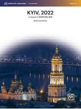 Kyiv, 2022: A Sequel to <i>Moscow, 1941</i> - Concert Band