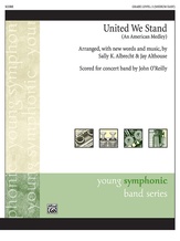 United We Stand (An American Medley) - Concert Band