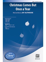 Christmas Comes But Once a Year - Choral
