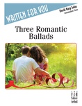 Three Romantic Ballads - Piano