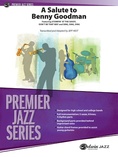 A Salute to Benny Goodman - Jazz Ensemble