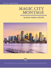 Magic City Montage - Concert Band