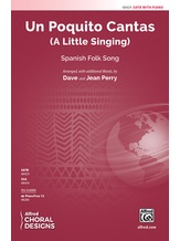 Un Poquito Cantas - Choral
