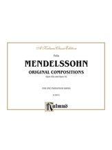 Mendelssohn: Op. 83a & Op. 98 - Piano Duets & Four Hands