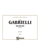 Gabrieli: Organ Works, Volume II - Organ