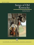Songs of Old Kentucky - Concert Band
