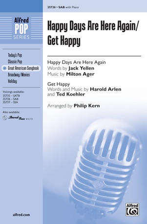 Happy Days Are Here Again / Get Happy - Choral