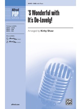 'S Wonderful with It's De-Lovely! - Choral