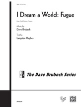 I Dream a World: Fugue - Choral