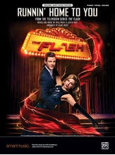 Runnin' Home to You (From the Television Series <i>The Flash</i>) - Piano/Vocal/Guitar