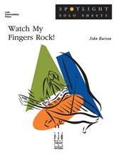 Watch My Fingers Rock! - Piano