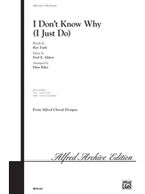 I Don't Know Why (I Just Do) - Choral