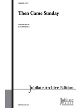 Then Came Sunday - Choral