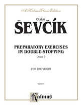 Sevcík: Preparatory Exercises in Double Stopping, Op. 9 - String Instruments