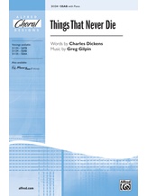 Things That Never Die - Choral