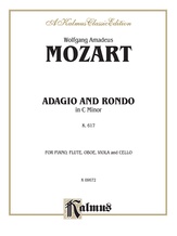 Mozart: Adagio and Rondo, in C Minor (K. 617) - Mixed Ensembles