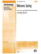 Welcome, Spring - Choral