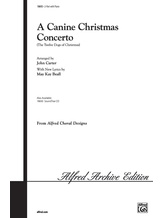 A Canine Christmas Concerto (The 12 Dogs of Christmas) - Choral