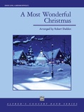 A Most Wonderful Christmas - Concert Band