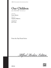 Our Children (from <I>Ragtime</I> The Musical™) - Choral