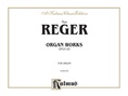 Reger: Organ Works, Op. 65 - Organ
