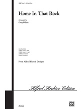 Home in That Rock - Choral