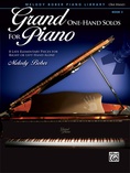 Grand One-Hand Solos for Piano, Book 3: 8 Late Elementary Pieces for Right or Left Hand Alone - Piano