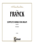 Franck: Complete Organ Works, Volume II - Organ