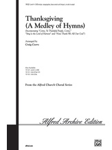 Thanksgiving (A Medley of Hymns) - Choral