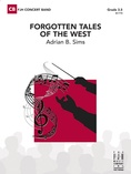 Forgotten Tales of the West: Score - Concert Band