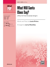 What Will Santa Claus Say? - Choral