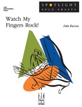 Watch My Fingers Rock! - Piano