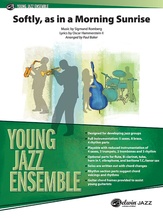 Softly, as in a Morning Sunrise - Jazz Ensemble