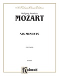 Mozart: Six Minuets - Piano