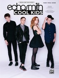 Cool Kids - Piano/Vocal/Guitar