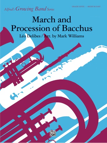 March and Procession of Bacchus - Concert Band