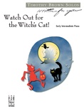 Watch Out for the Witch's Cat! - Piano