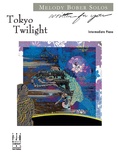 Tokyo Twilight - Piano