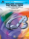 Rolling Stones: The Music Tour - Concert Band