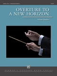Overture to a New Horizon - Concert Band