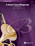 A Hymn Tune Rhapsody - Concert Band